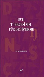 Batı Türkçesinde Tür Değiştirme - 1