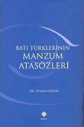 Batı Türklerinin Manzum Atasözleri - 1