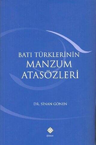 Batı Türklerinin Manzum Atasözleri - 1
