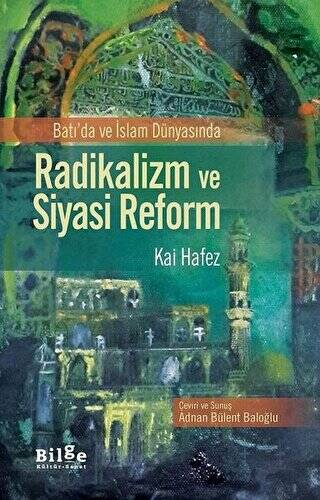 Batı`da ve İslam Dünyasında Radikalizm ve Siyasi Reform - 1