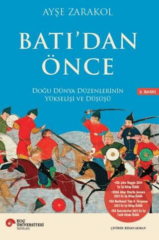 Batı’dan Önce Doğu Dünya Düzenlerinin Yükselişi ve Düşüşü - 1