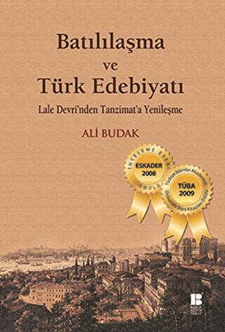 Batılılaşma ve Türk Edebiyatı - 1