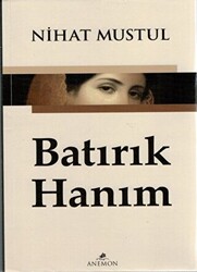 Batırık Hanım - 1