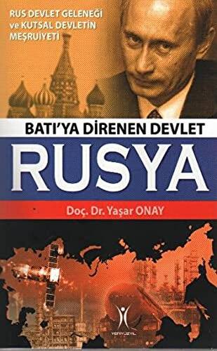 Batı’ya Direnen Devlet Rusya - 1