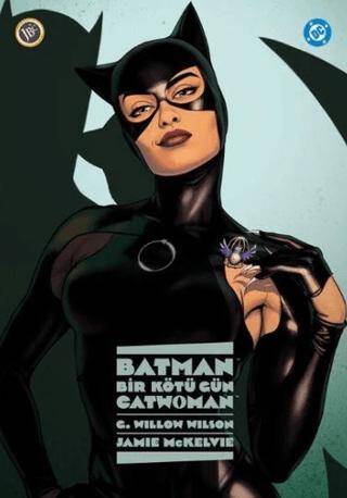 Batman: Bir Kötü Gün - Catwoman - 1