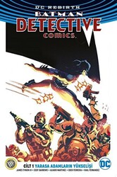 Batman Dedektif Hikayeleri Cilt 1: Yarasa Adamların Yükselişi Dc Rebirth - 1