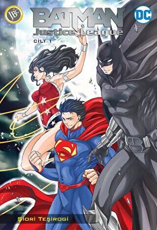 Batman ve Justice League Cilt 1 - 1