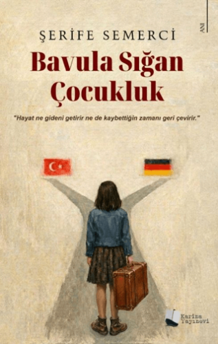 Bavula Sığan Çocukluk - 1