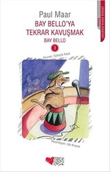 Bay Bello`ya Tekrar Kavuşmak - 1