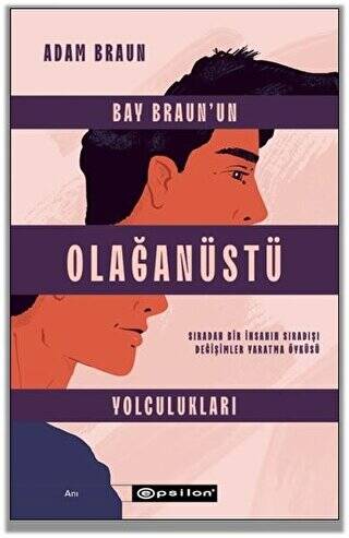 Bay Braun’un Olağanüstü Yolculukları - 1