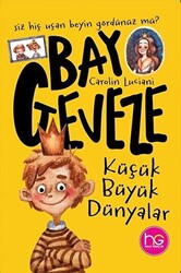 Bay Geveze - Küçük Büyük Dünyalar - 1