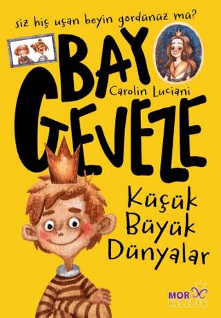 Bay Geveze - Küçük Büyük Dünyalar - 1