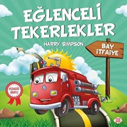 Bay İtfaiye - Eğlenceli Tekerlekler - 1