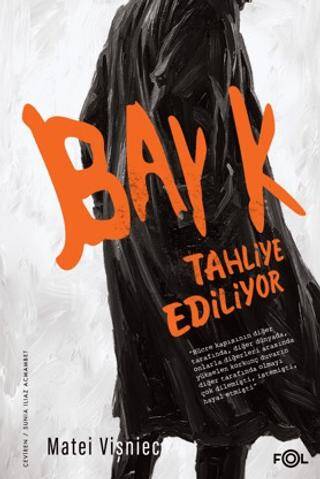 Bay K. Tahliye Ediliyor - 1