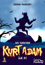 Bay Kuru’dan Kurt Adam İlk Ay - Genç Pamiray