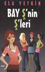 Bay Ş’nin Ş’leri - 1