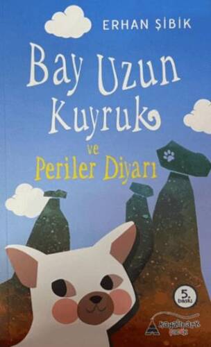 Bay Uzun Kuyruk ve Periler Diyarı - 1