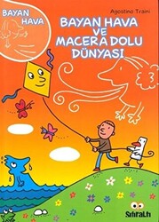 Bayan Hava ve Macera Dolu Dünyası - 1