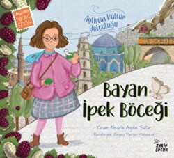 Bayan İpek Böceği: Aylin`in Kültür Yolculuğu - 1 - 1