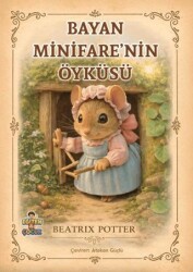 Bayan Minifare’nin Öyküsü - Eğiten Kitap