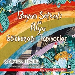 Bayan Şeftali ve Alya Gökkuşağı Yapıyorlar - 1