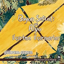 Bayan Şeftali ve Alya Uçurtma Uçuruyorlar - 1