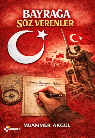 Bayrağa Söz Verenler - 1