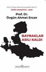 Bayraklar Asılı Kaldı - 1