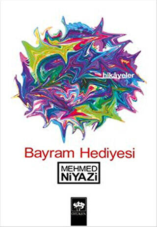 Bayram Hediyesi Hikayeler - 1