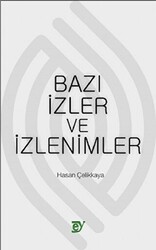 Bazı İzler ve İzlenimler - 1