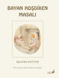 Beatrix Potter Bayan Hoşdiken Masalı - 1