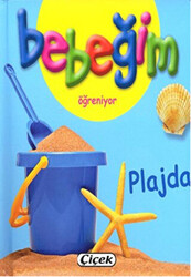 Bebeğim Öğreniyor - Plajda - 1