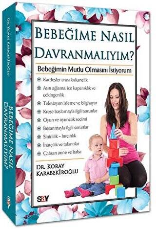 Bebeğime Nasıl Davranmalıyım? - 1