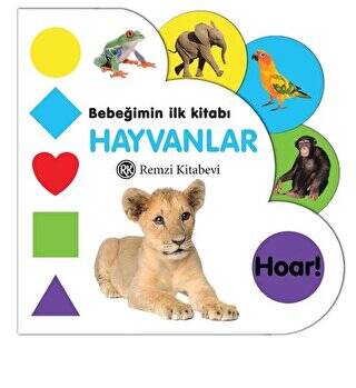 Bebeğimin İlk Kitabı: Hayvanlar - 1