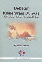 Bebeğin Kişilerarası Dünyası - Psikoterapi Enstitüsü