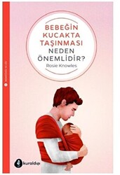 Bebeğin Kucakta Taşınması Neden Önemlidir? - 1