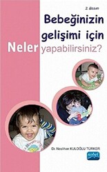 Bebeğinizin Gelişimi İçin Neler Yapabilirsiniz? - 1