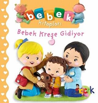 Bebek Kreşe Gidiyor - Bebek Kitapları - 1