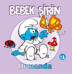 Bebek Şirin Ormanda - 1