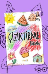Bebekler İçin Çiziktirme Kitabı 2+ Yaş Boyama Ve Aktivite Kitabı - 1