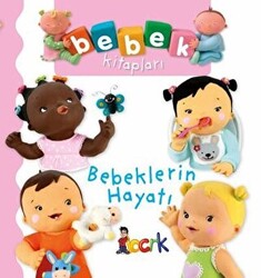 Bebeklerin Hayatı - Bebek Kitapları - 1