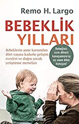 Bebeklik Yılları - 1