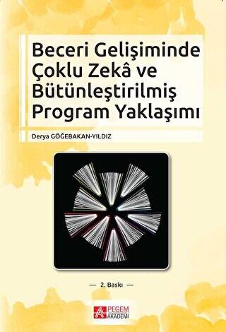 Beceri Gelişiminde Çoklu Zeka ve Bütünleştirilmiş Program Yaklaşımı - 1