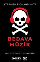 Bedava Müzik: Bir Mucit, Bir Patron ve Bir Hırsız Müzik Endüstrisini Nasıl Altüst Etti? - 1
