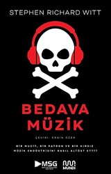 Bedava Müzik: Bir Mucit, Bir Patron ve Bir Hırsız Müzik Endüstrisini Nasıl Altüst Etti? - 1