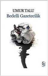 Bedelli Gazetecilik - 1