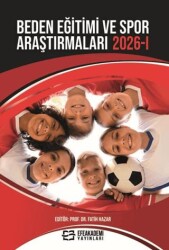 Beden Eğitimi ve Spor Araştırmaları 2026 - I - Efe Akademi Yayınları