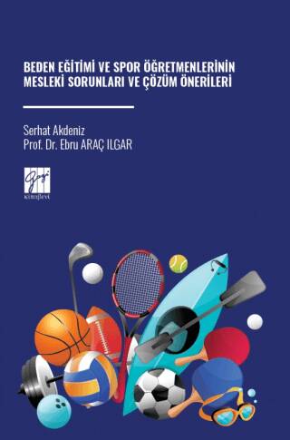 Beden Eğitimi ve Spor Öğretmenlerinin Mesleki Sorunları ve Çözüm Önerileri - 1