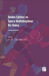 Beden Eğitimi ve Spora Multidisipliner Bir Bakış - Gazi Kitabevi