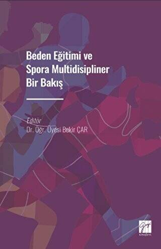 Beden Eğitimi ve Spora Multidisipliner Bir Bakış - 1